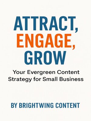 cover image of Attract, Engage Grow